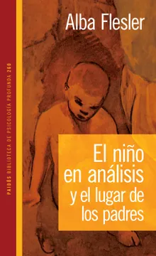 Tapa del libro El niño en análisis y el lugar de los padres