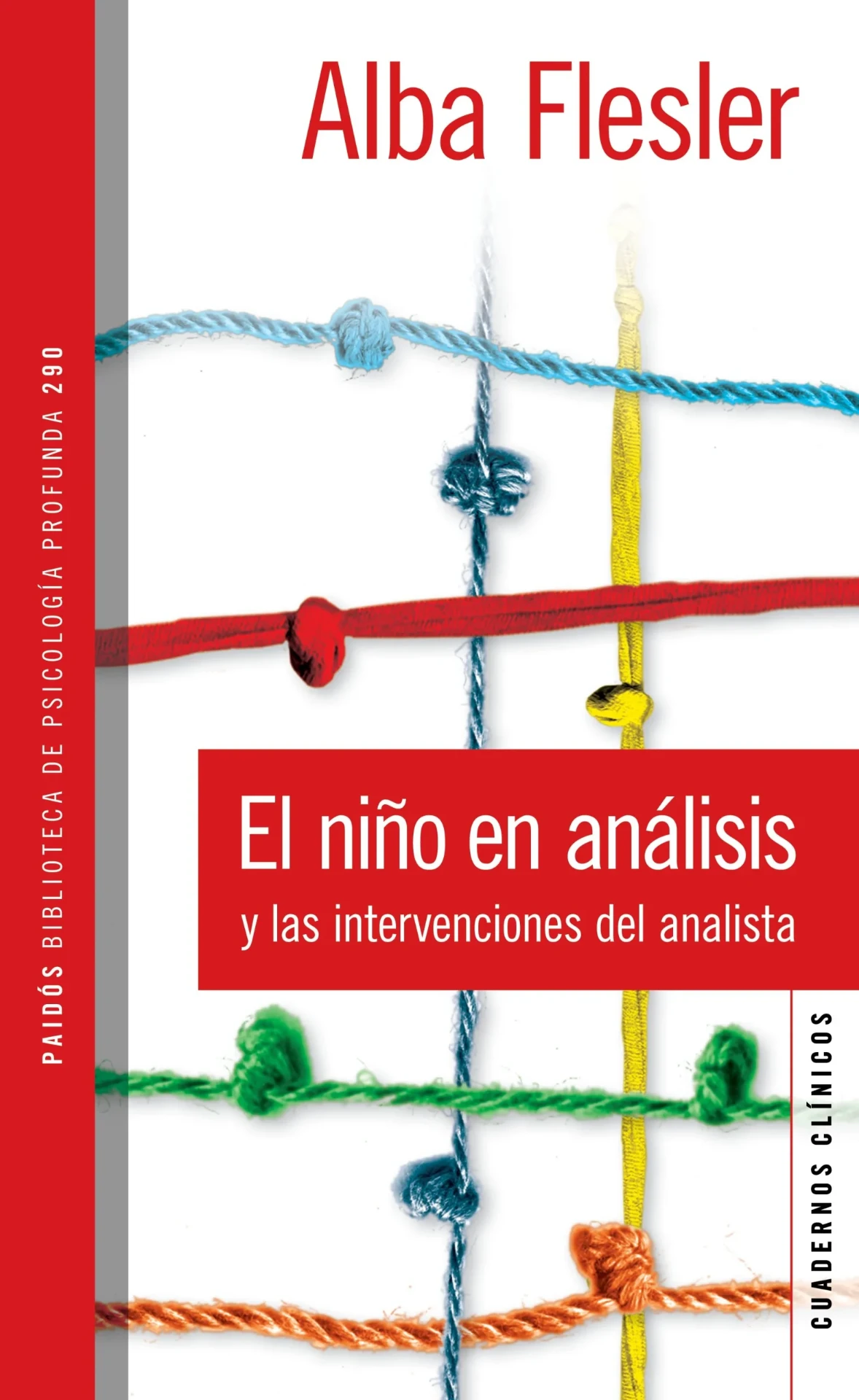 Tapa del libro El niño en análisis y las intervenciones del analista